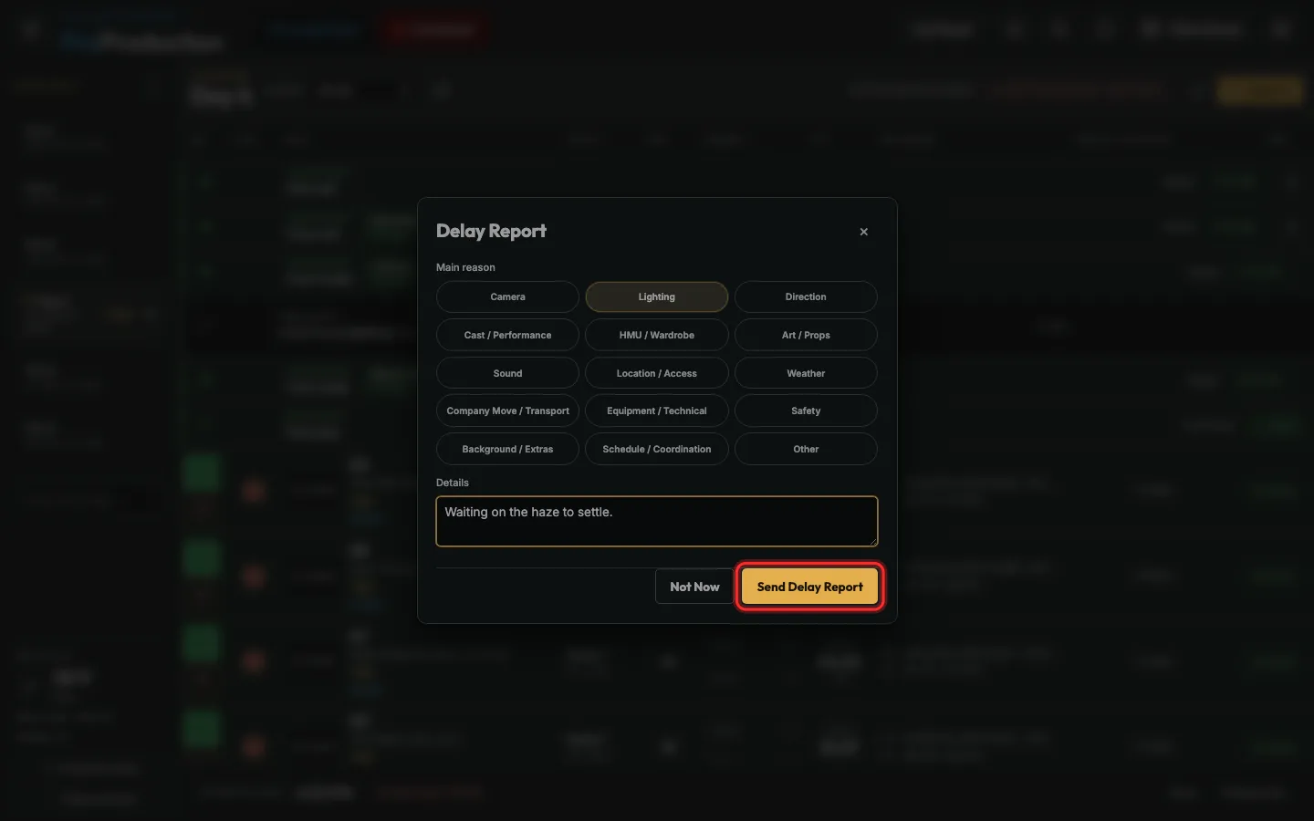 The Delay Report with a reason picked and Send Delay Report outlined